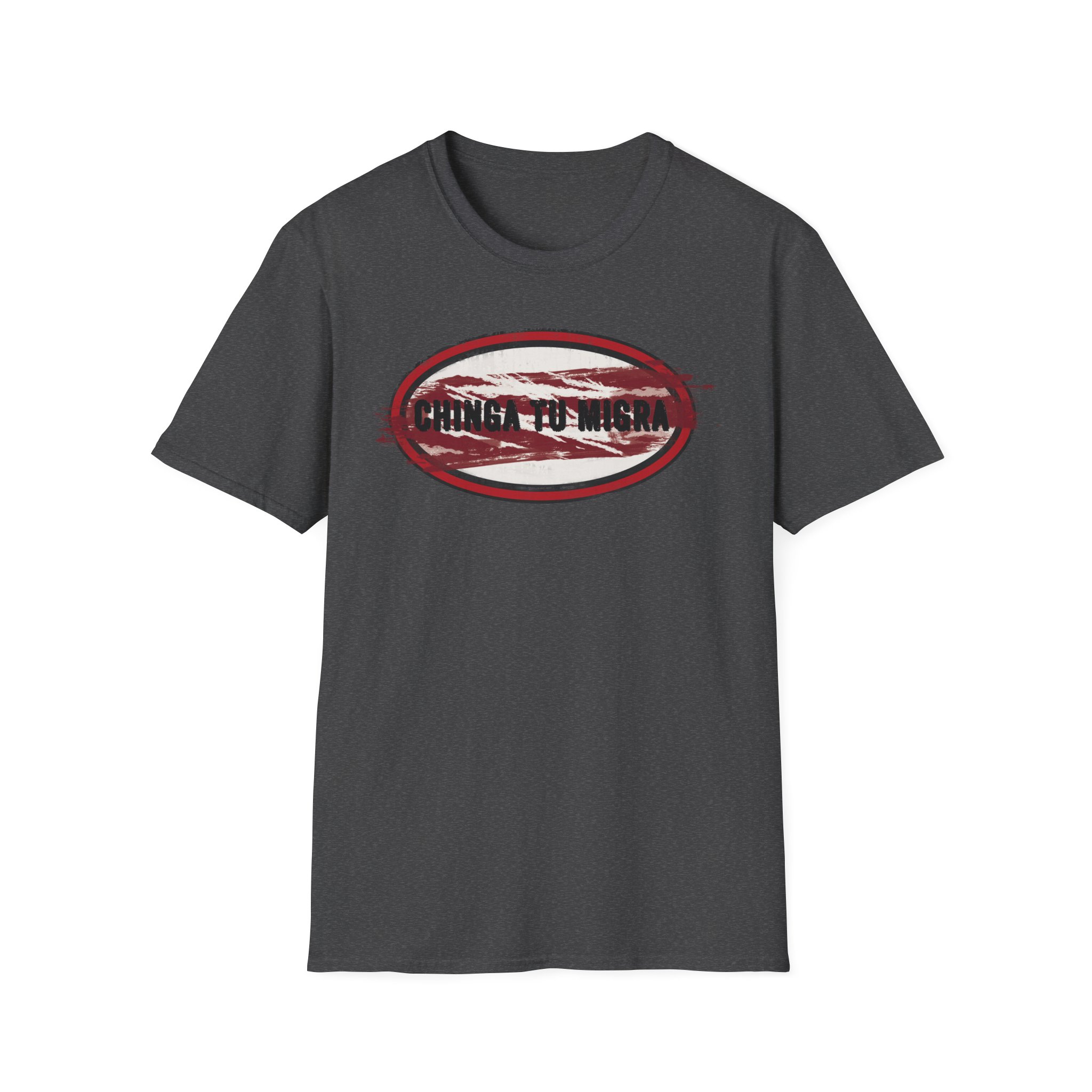 "Chinga Tu Migra" Distressed Political Statement T-Shirt - Image 11
