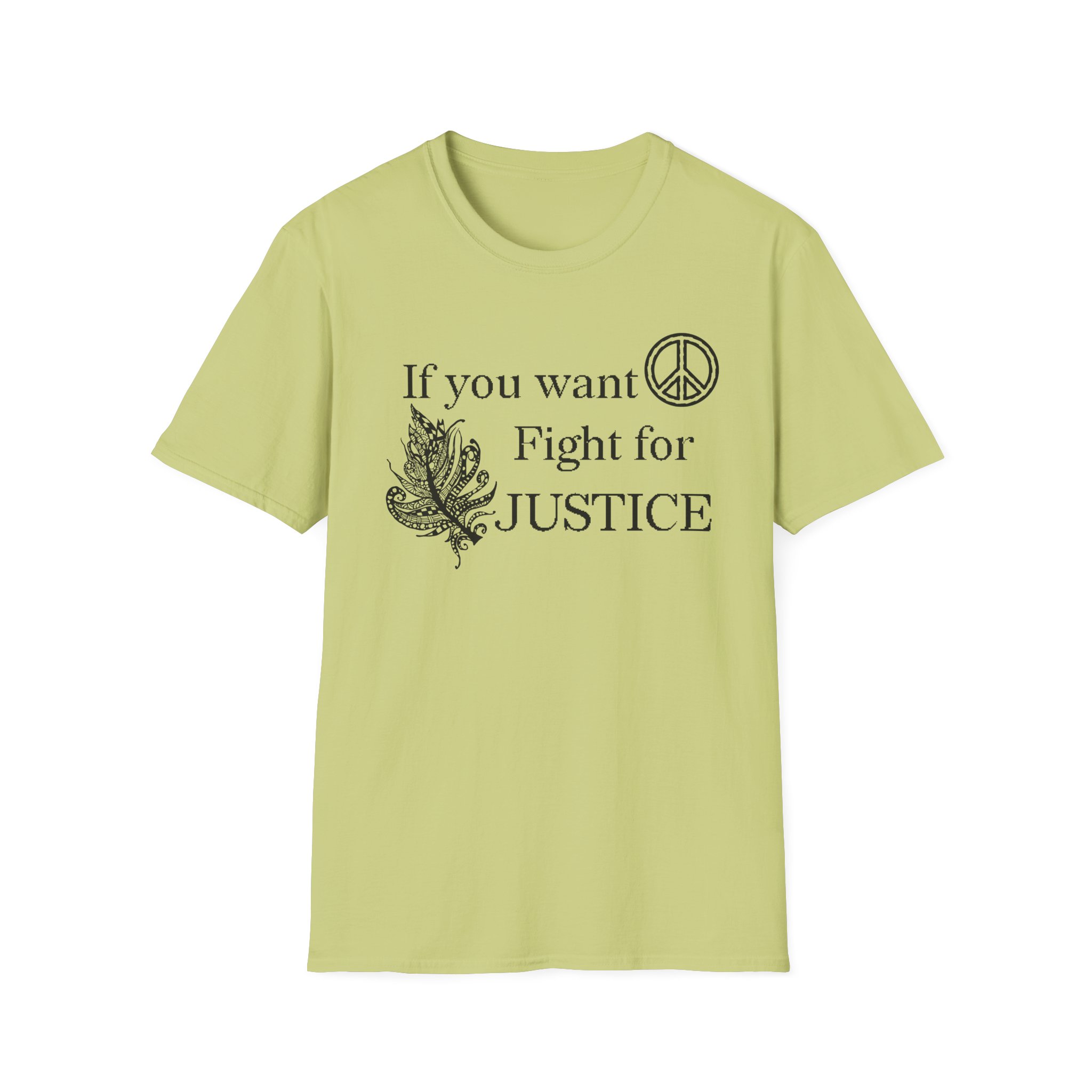 Justice Peace T-Shirt | "If you want peace then fight for justice" Statement Tee - Image 23