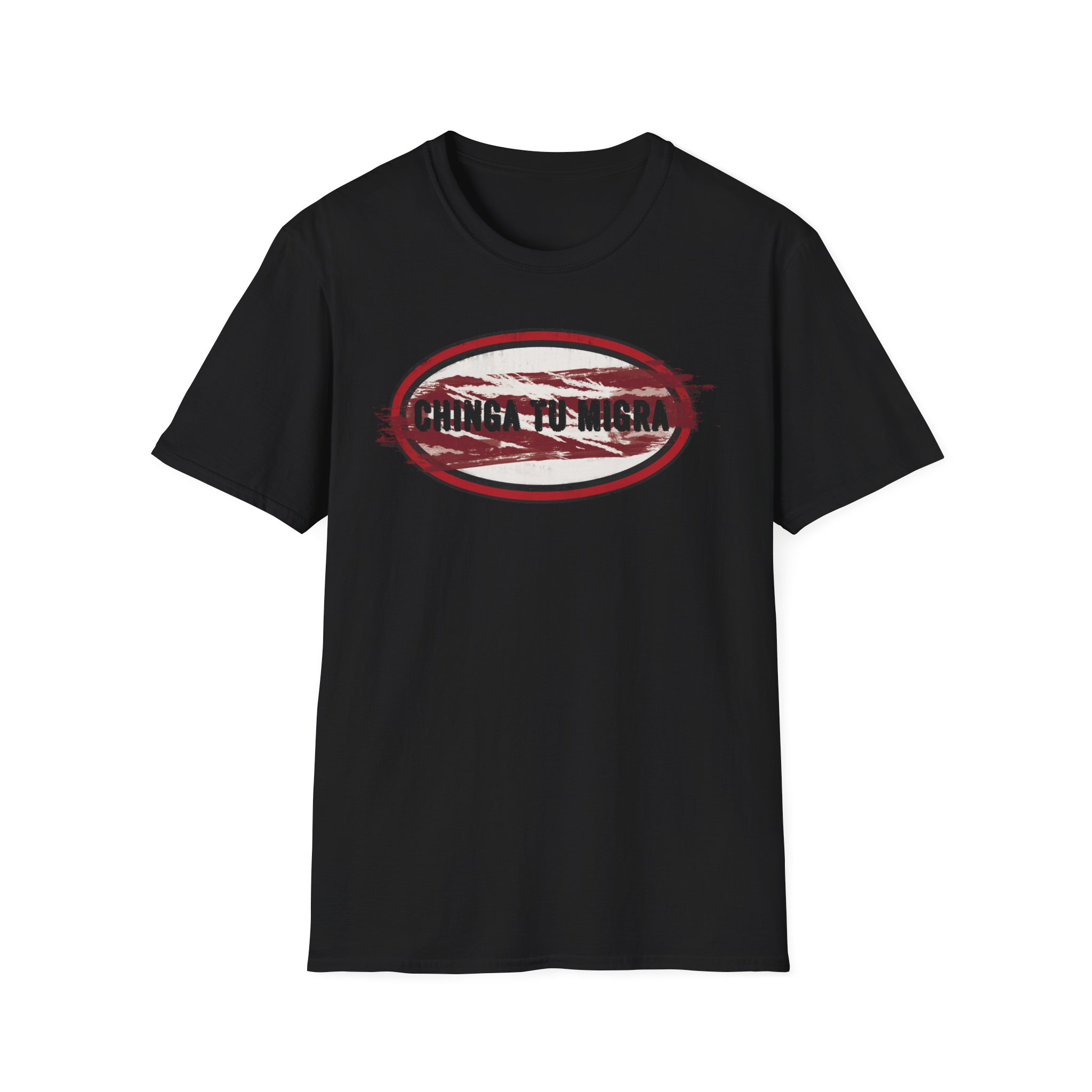 "Chinga Tu Migra" Distressed Political Statement T-Shirt - Image 7