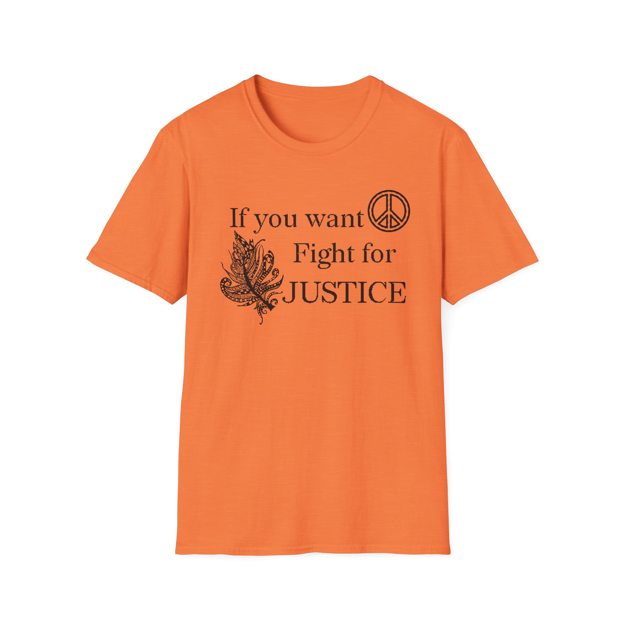 Justice Peace T-Shirt | "If you want peace then fight for justice" Statement Tee - Image 7