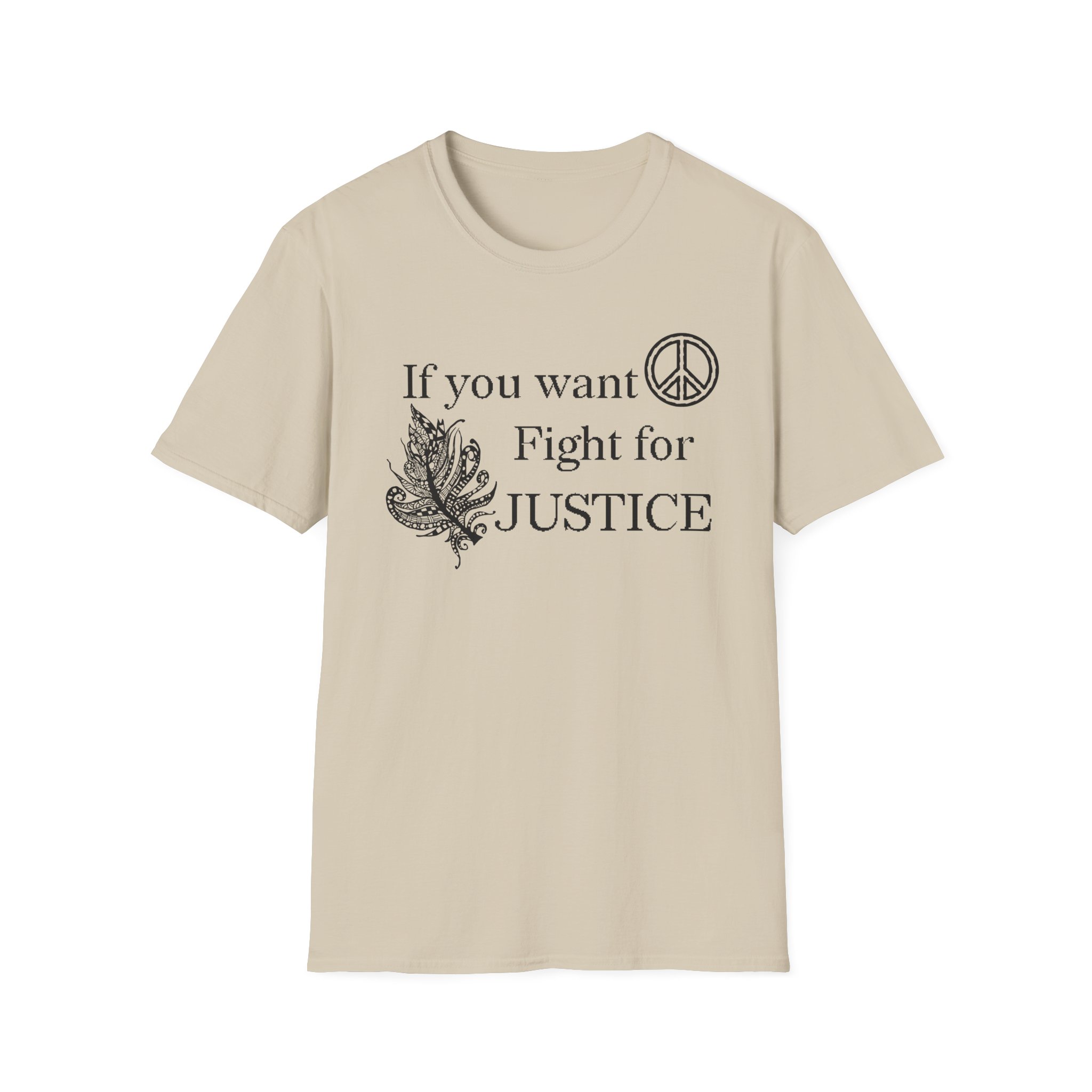 Justice Peace T-Shirt | "If you want peace then fight for justice" Statement Tee - Image 15